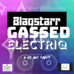 Colorful, '70s-inspired graphic that reads, Blaqstarr Gassed Electriq. 