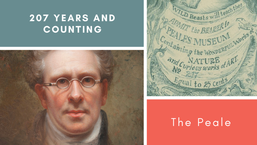 On the left, a portrait of American artist Rembrandt Peale who wears small spectacles, and on the right, a facsimile of an original ticket to the museum in 1815.